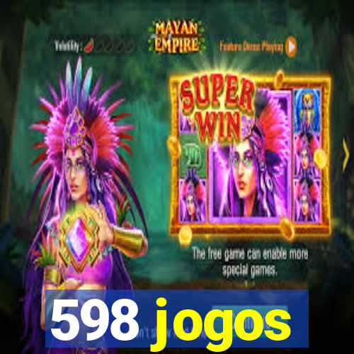 598 jogos